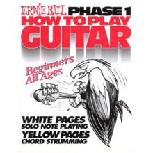 Ernie Ball - Phase 1 - How To Play Guitar - Beginners All Ages Book